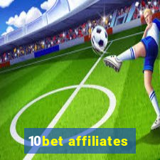 10bet affiliates